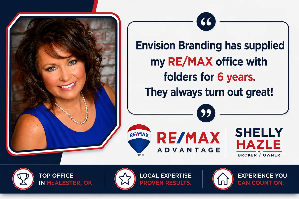 Testimonial graphic from Shelly Hazle, Broker/Owner, RE/MAX Advantage, McAlester, OK